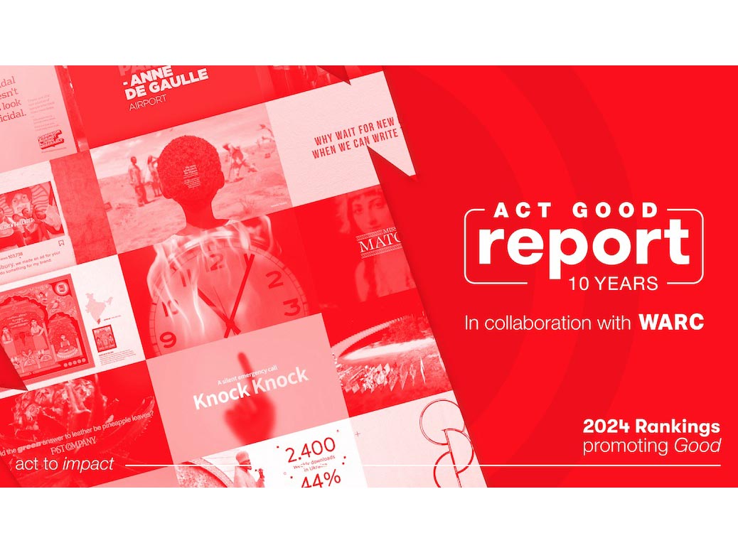 ACT Good Report 2024 celebrates best advertising campaigns for good