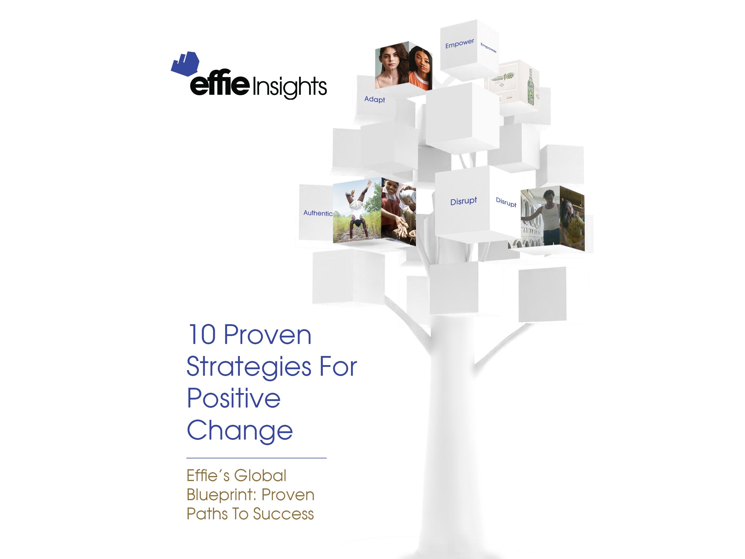 Effie celebrates ten years of championing campaigns that make a difference Image