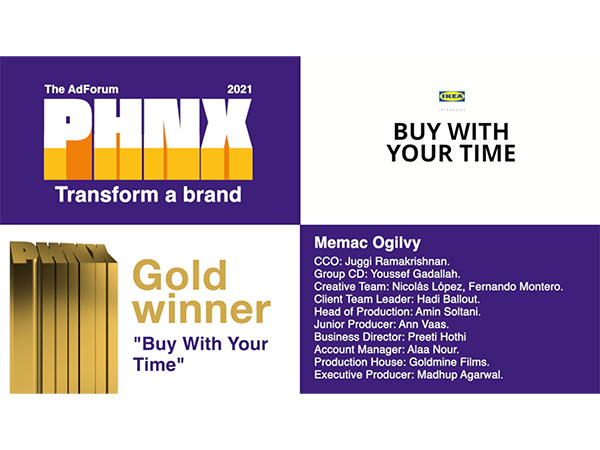 PHNX 2021: Buy With your time - IKEA - MEMAC OGILVY PHNX 2021: Buy With your time - IKEA - MEMAC OGILVY