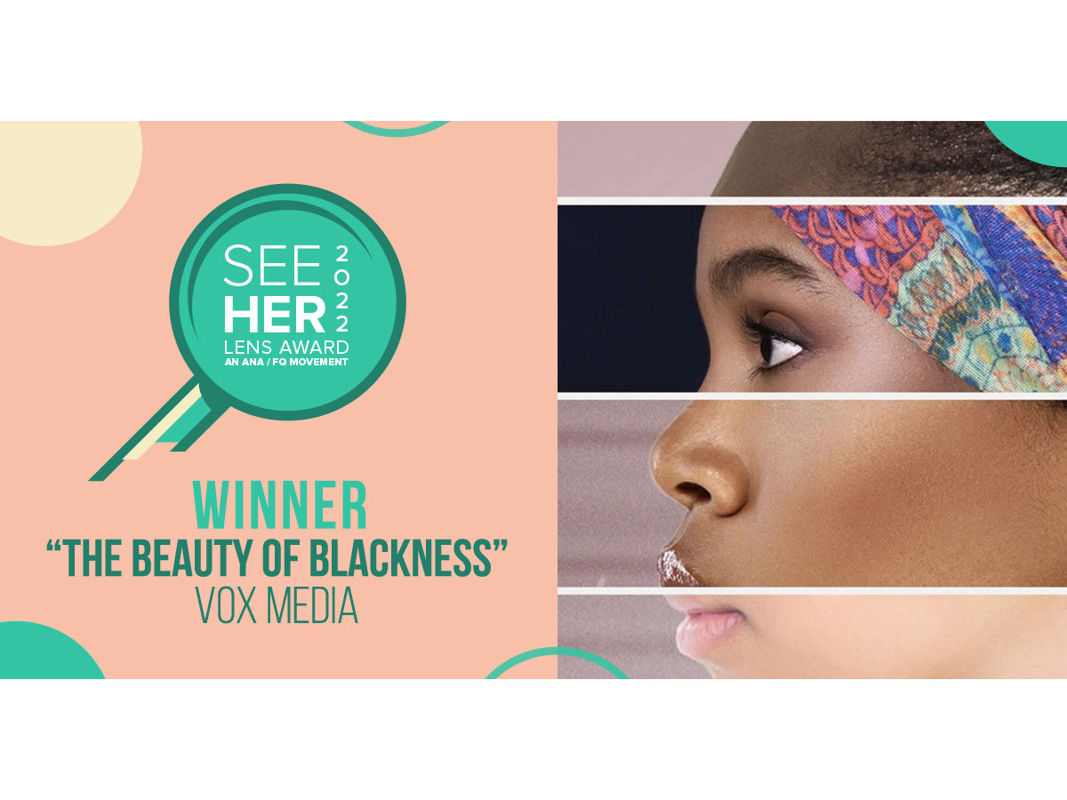 Vox Media’s “The Beauty of Blackness” earns the 2022 SeeHer Lens Award Image