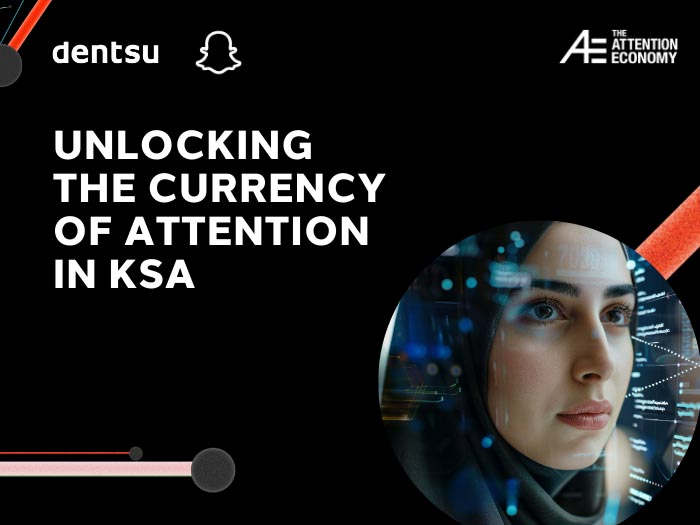 Dentsu’s Arabic Attention Study Highlights Snapchat’s Unique Role in Capturing Consumer Attention Image