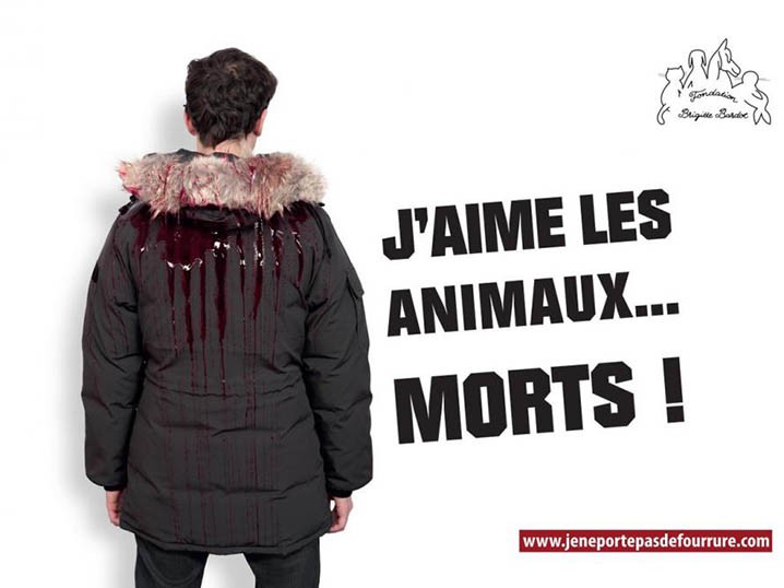 If you love animals, don't wear them dead says a campaign for Bardot Foundation Image
