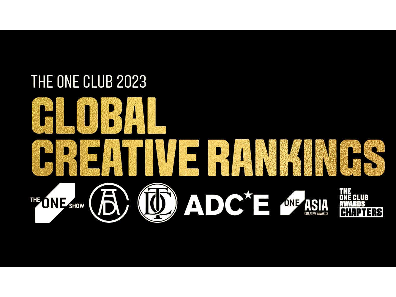The One Club unveils its Global Creative Rankings - ‿ and us Dubai is on top of the regional ranking